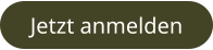 Jetzt anmelden